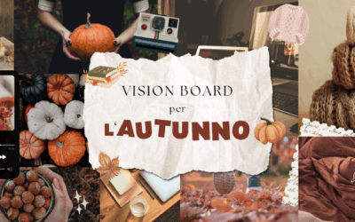 Vision board per l’autunno, perché realizzarne una
